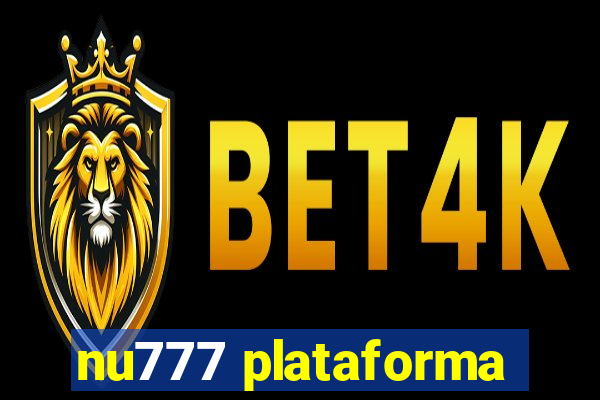 nu777 plataforma